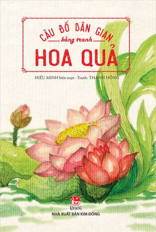 Câu đố dân gian bằng tranh - Hoa quả (2021)