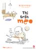 Thị trấn mèo - Tập 1