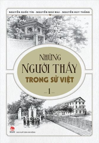 Những người thầy trong sử Việt - Tập 1 (2020)