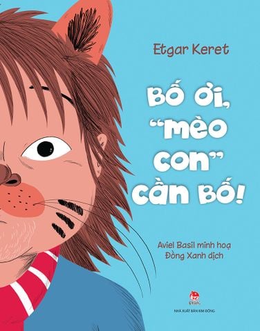 Bố ơi, “mèo con” cần bố!