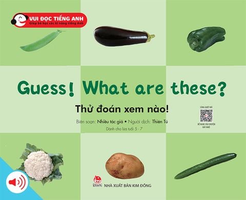 Bộ 1 - Vui đọc tiếng Anh - Giúp bé học các kĩ năng tiếng Anh - Guess! What are these? - Thử đoán xem nào!