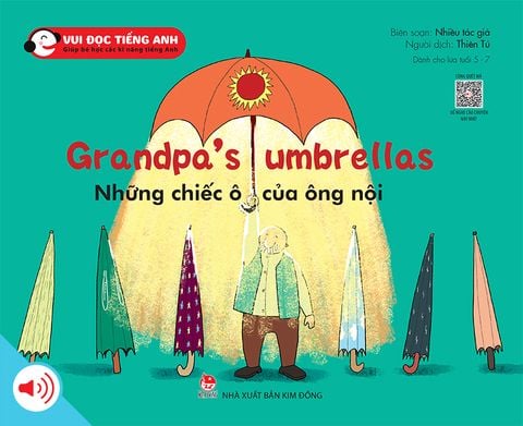 Bộ 1 - Vui đọc tiếng Anh - Giúp bé học các kĩ năng tiếng Anh - Grandpa’s umbrellas - Những chiếc ô của ông nội