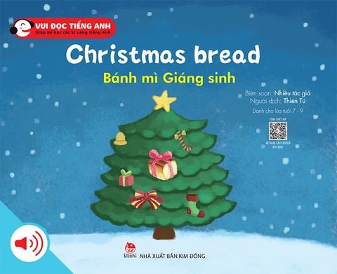 Bộ 2 - Vui đọc tiếng Anh - Giúp bé học các kĩ năng tiếng Anh - Christmas bread - Bánh mì Giáng sinh