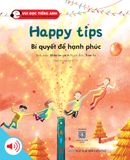 Bộ 3 - Vui đọc tiếng Anh - Giúp bé học các kĩ năng tiếng Anh - Happy tips - Bí quyết để hạnh phúc