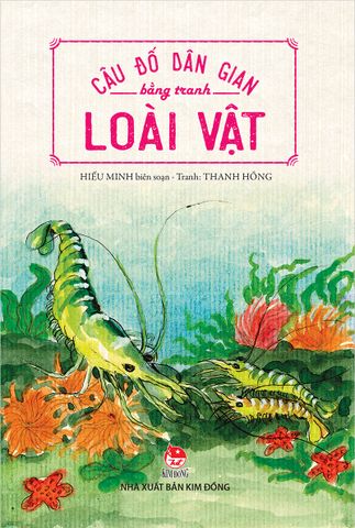 Câu đố dân gian bằng tranh - Loài vật (2021)