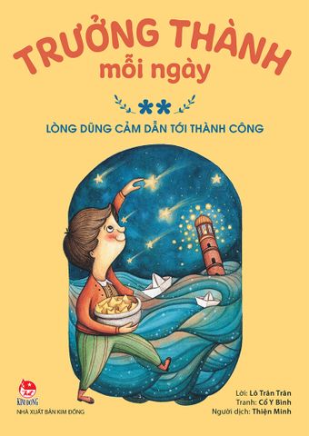 Trưởng thành mỗi ngày - Tập 2 - Lòng dũng cảm dẫn tới thành công (2021)