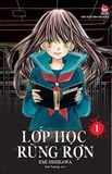 Lớp học rùng rợn - Tập 1