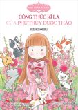 Khu vườn kì diệu - 1 - Công thức kì lạ của phù thủy dược thảo