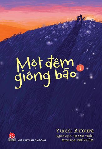 Một đêm giông bão - Tập 1