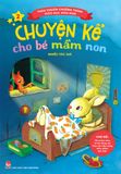 Chuyện kể cho bé mầm non - Tập 2