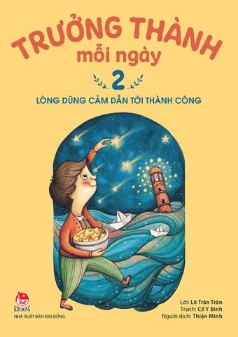 Trưởng thành mỗi ngày - Tập 2 - Lòng dũng cảm dẫn tới thành công