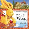 Những lá thư hay nhất của Felix - Một chú thỏ bé đi du lịch thế giới