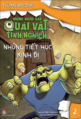 Những người bạn quái vật tinh nghịch - Tập 2 - Những tiết học kinh dị