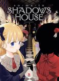 Shadows House