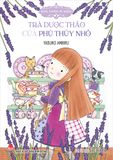 Khu vườn kì diệu - 2 - Trà dược thảo của phù thủy nhỏ