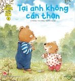 Gấu anh - Gấu em - Tập 3 - Tại anh không cẩn thận