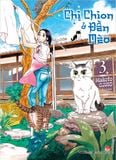 Chị Chion ở đền mèo - Tập 3 (Tặng kèm 02 Bookmark + 01 Postcard )