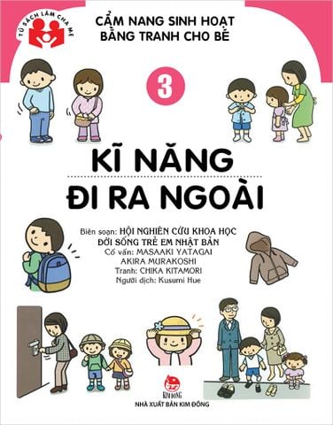 Cẩm nang sinh hoạt bằng tranh cho bé - Tập 3 - Kĩ năng đi ra ngoài