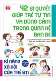 42 bí quyết giúp trẻ tự tin và dũng cảm trong quan hệ bạn bè (2022)