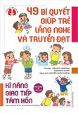 Kinh nghiệm từ nước Nhật - 49 bí quyết giúp trẻ lắng nghe và truyền đạt (2020)