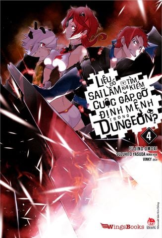 Liệu có sai lầm khi tìm kiếm cuộc gặp gỡ định mệnh trong Dungeon? - Tập 4