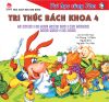 Vui học cùng Tôm - Tri thức bách khoa 4 - Tự nhiên - Vũ trụ - Thiên văn - Môi trường - Thực phẩm - Đồ dùng (2020)