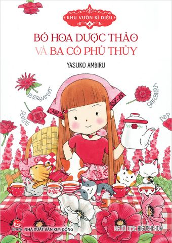 Khu vườn kì diệu - 4 - Bó hoa dược thảo và ba cô phù thủy