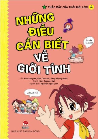 Thắc mắc của tuổi mới lớn - Tập 4 - Những điều cần biết về giới tính