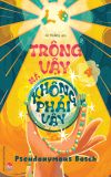 Bí mật - Tập 4 - Trông vậy mà không phải vậy