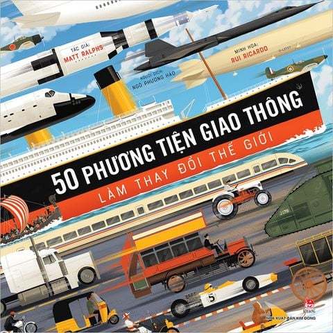 50 phương tiện giao thông làm thay đổi thế giới