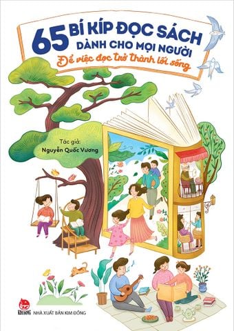 65 bí kíp đọc sách dành cho mọi người - Để việc đọc trở thành lối sống (2023)