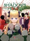 Shadows House