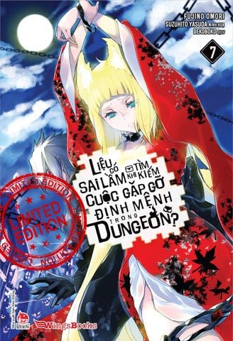 Liệu có sai lầm khi tìm kiếm cuộc gặp gỡ định mệnh trong Dungeon? - Tập 7 - Bản giới hạn