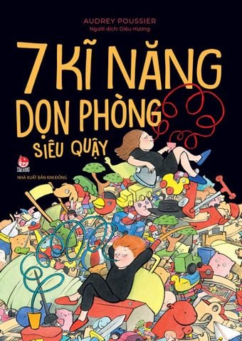 7 kĩ năng dọn phòng siêu quậy