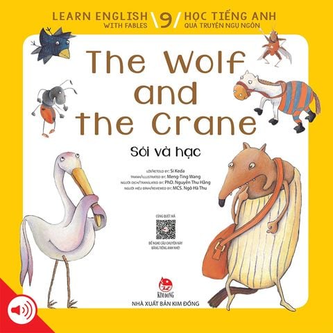 Learn English with Fables 9 - Học tiếng Anh qua truyện ngụ ngôn - Tập 9 - The Wolf and the Crane - Sói và hạc