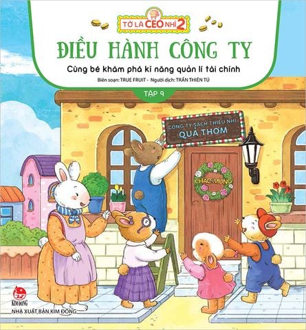 Tớ là CEO nhí 2 - Điều hành công ty - Cùng bé khám phá kĩ năng quản lí tài chính - Tập 9 (2022)