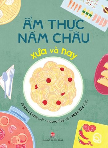 Ẩm thực năm châu xưa và nay