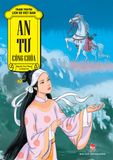 Tranh truyện lịch sử Việt Nam - An Tư công chúa