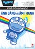 Doraemon thế giới khoa học - Ánh sáng và âm thanh