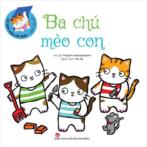 Cổ tích mèo cải biên - Sách lật giở - Ba chú mèo con (2019)