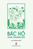 Bác Hồ của chúng em