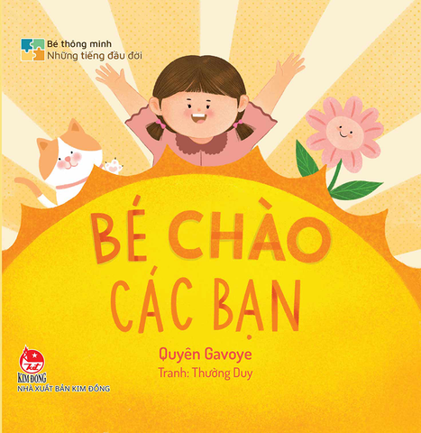 Bé thông minh - Những tiếng đầu đời - Bé chào các bạn