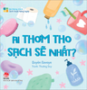Bé thông minh - Sinh hoạt hằng ngày - Ai thơm tho sạch sẽ nhất?