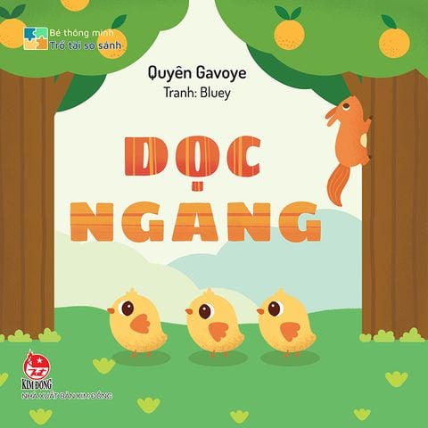 Bé thông minh - Trổ tài so sánh - Dọc - Ngang