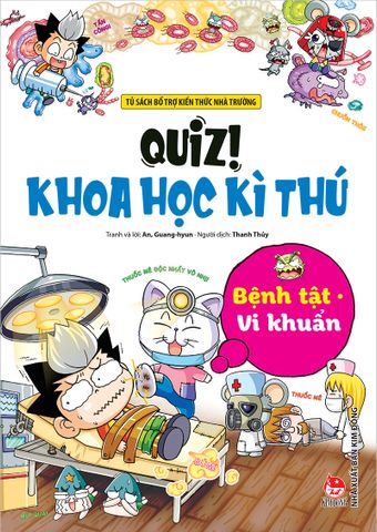 Quiz ! Khoa học kì thú - Bệnh tật Vi khuẩn