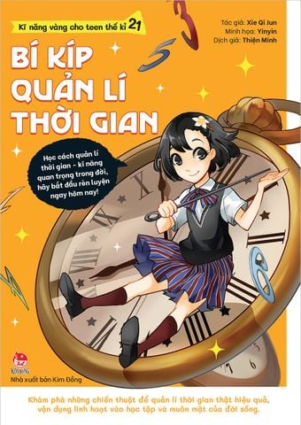 Kĩ năng vàng cho teen thế kỉ 21 - Bí kíp quản lí thời gian