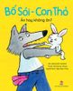 Bố Sói - Con Thỏ - Ăn hay không ăn?