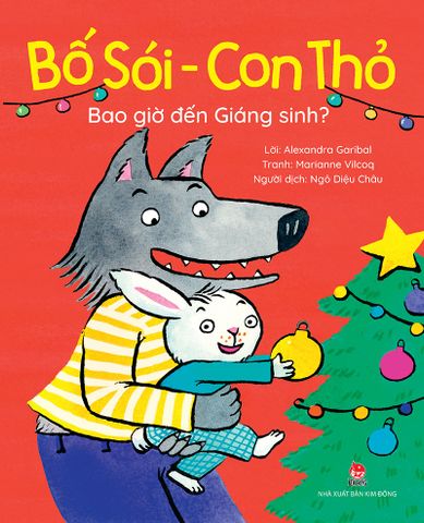 Bố Sói - Con Thỏ - Bao giờ đến Giáng sinh?