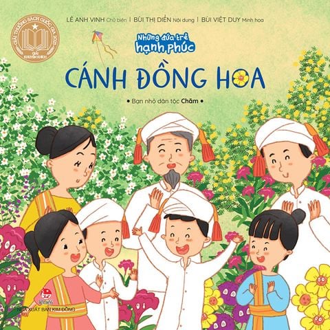 Những đứa trẻ hạnh phúc - Cánh đồng hoa - Bạn nhỏ dân tộc Chăm