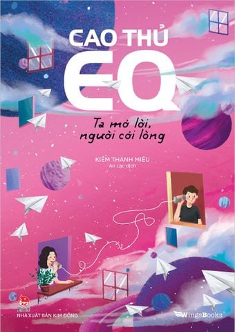 Cao thủ EQ - Ta mở lời, người cởi lòng
